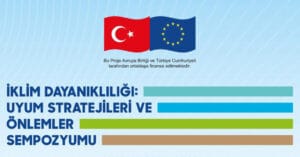 Bartın Üniversitesi’nde “İklim Dayanıklılığı: Uyum Stratejileri ve Önlemler” sempozyumu