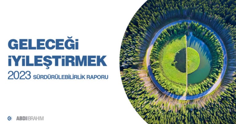 Abdi İbrahim 7. Sürdürülebilirlik Raporu’nu yayımladı